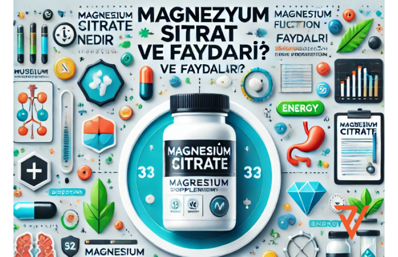 Magnezyum Sitrat Nedir? Magnezyum Sitrat Ne İşe Yarar? 
